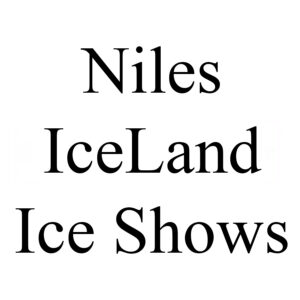 Niles IceLand Ice Shows