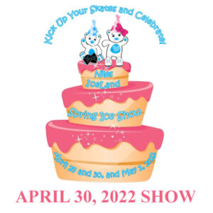 Niles IceLand 2022 Ice Show - "Kick Up Your Skates and Celebrate" - Saturday 6:30pm Show