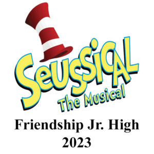 Friendship Jr. High School "Seussical"