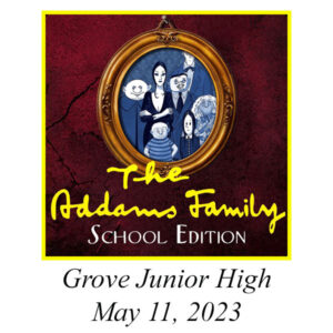Grove Jr High School "The Addams Family"
