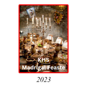 Kaneland High School - 2023 Madrigal Feaste