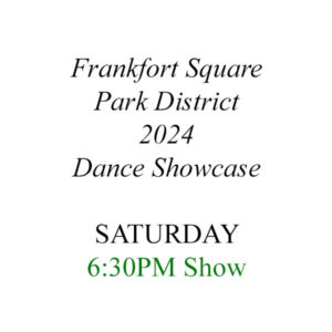 FSPD 2024 Dance Showcase - SATURDAY 6:30pm