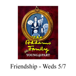 Friendship Jr. High School "The Addams Family: Young at Part"